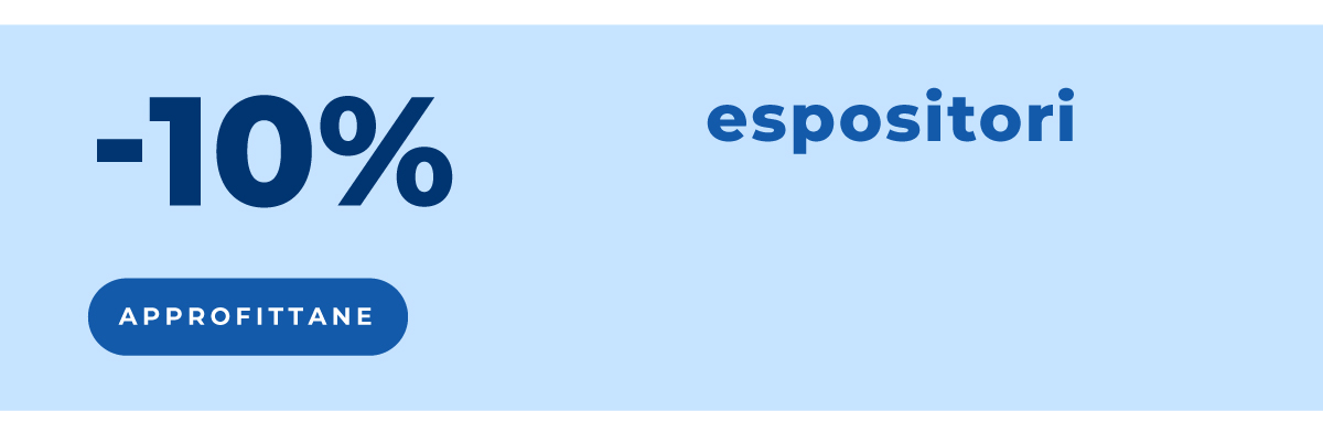 Espositori al -10%
