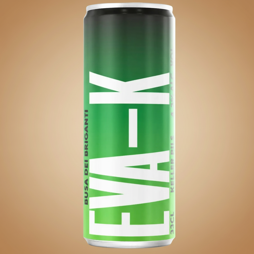 A green can of "EVA-K" beer with "Busa dei Briganti" and "Keller Pils" text.