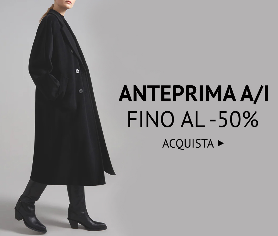 ANTEPRIMA A/I FINO AL -50% >>