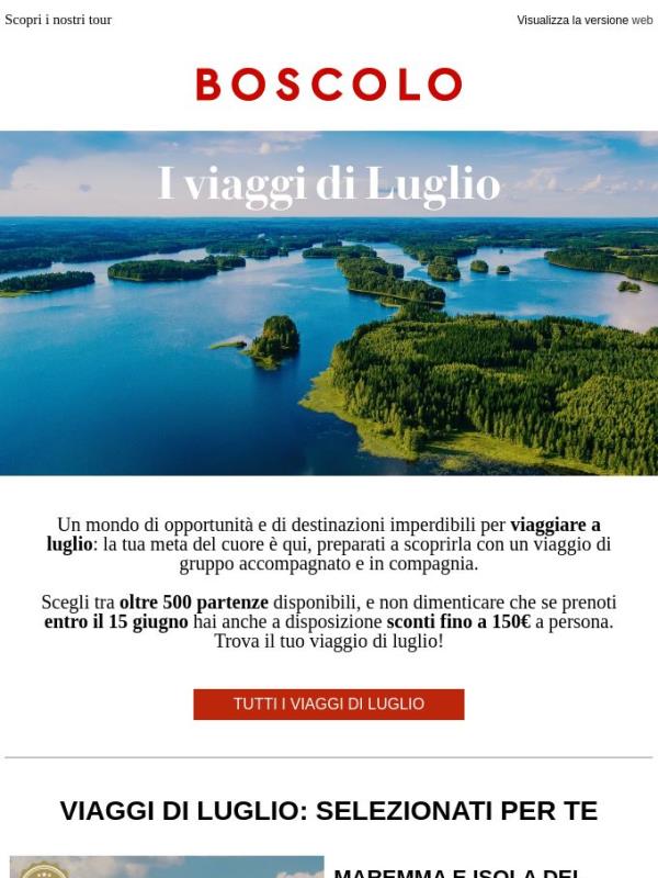 Voglia di viaggiare a luglio?