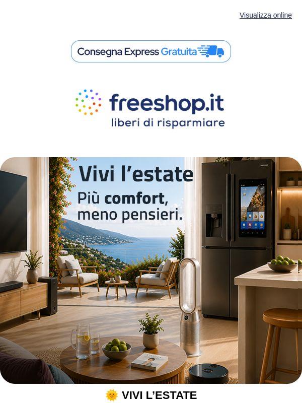 🌞 Vivi l'estate con più comfort e meno pensieri