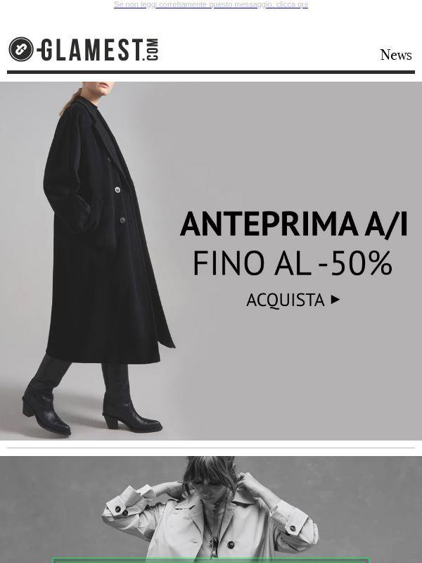 Anteprima A/I da non perdere + Saldi fino al -65%