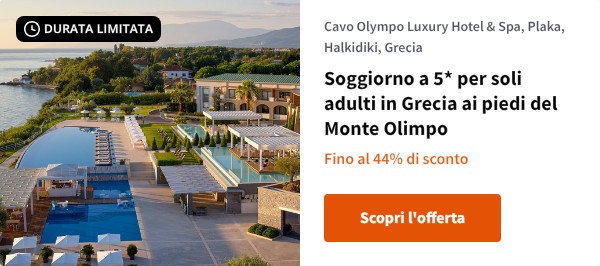 Soggiorno a 5* per soli adulti in Grecia ai piedi del Monte Olimpo
