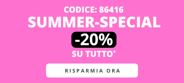 L'estate sta arrivando: risparmia il 20% su tutto 