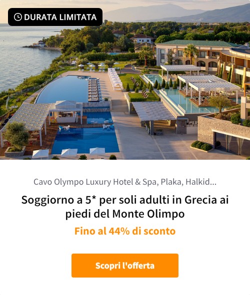 Soggiorno a 5* per soli adulti in Grecia ai piedi del Monte Olimpo