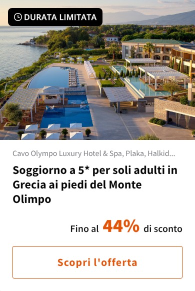 Soggiorno a 5* per soli adulti in Grecia ai piedi del Monte Olimpo