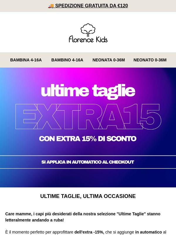 🚨 ULTIME TAGLIE: EXTRA -15% SOLO QUESTO WEEKEND