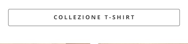 COLLEZIONE T-SHIRT