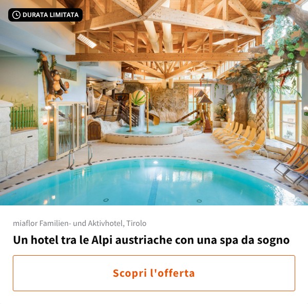 Un hotel tra le Alpi austriache con una spa da sogno