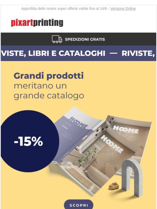 Riviste, libri e cataloghi al -15%. Un’offerta che non puoi rifiutare
