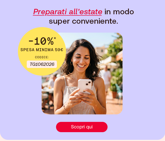 “Donna sorridente mentre usa lo smartphone all’aperto. Testo: ‘Preparati all’estate in modo super conveniente’. Offerta -10% su spesa minima 59€ con codice TG1062026 e pulsante ‘Scopri qui’.” “Donna sorridente mentre usa lo smartphone all’aperto. Testo: ‘Preparati all’estate in modo super conveniente’. Offerta -10% su spesa minima 59€ con codice TG1062026 e pulsante ‘Scopri qui’.”
