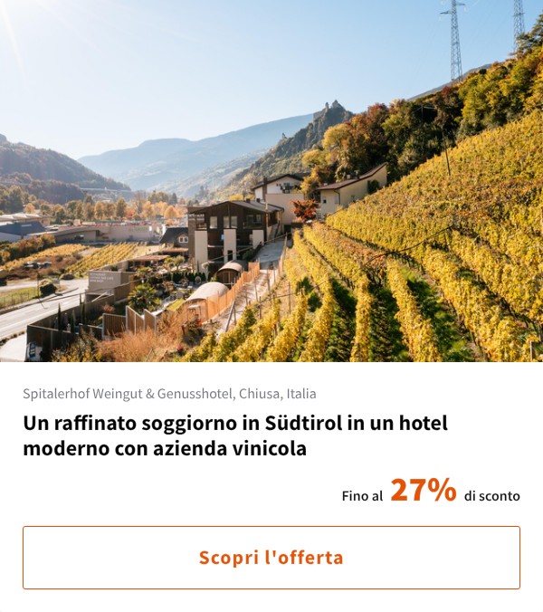 Un raffinato soggiorno in Südtirol in un hotel moderno con azienda vinicola