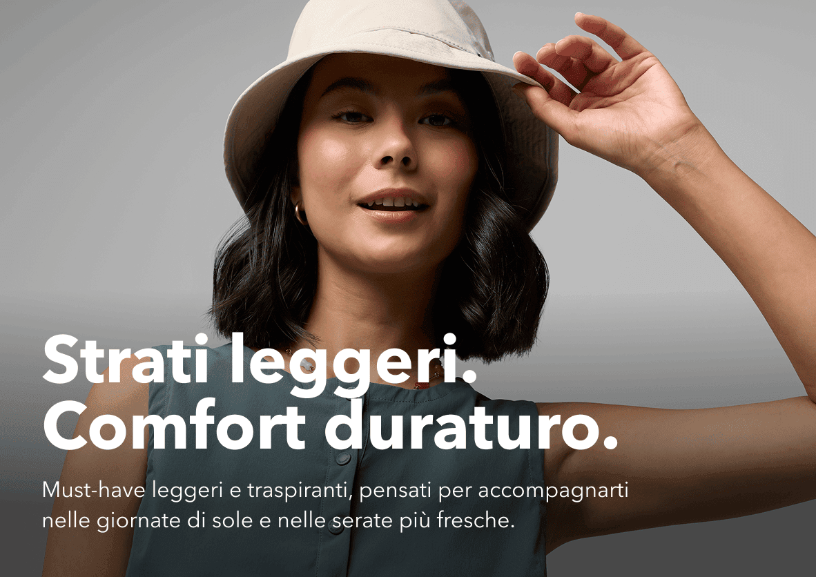 Strati leggeri. Comfort duraturo.