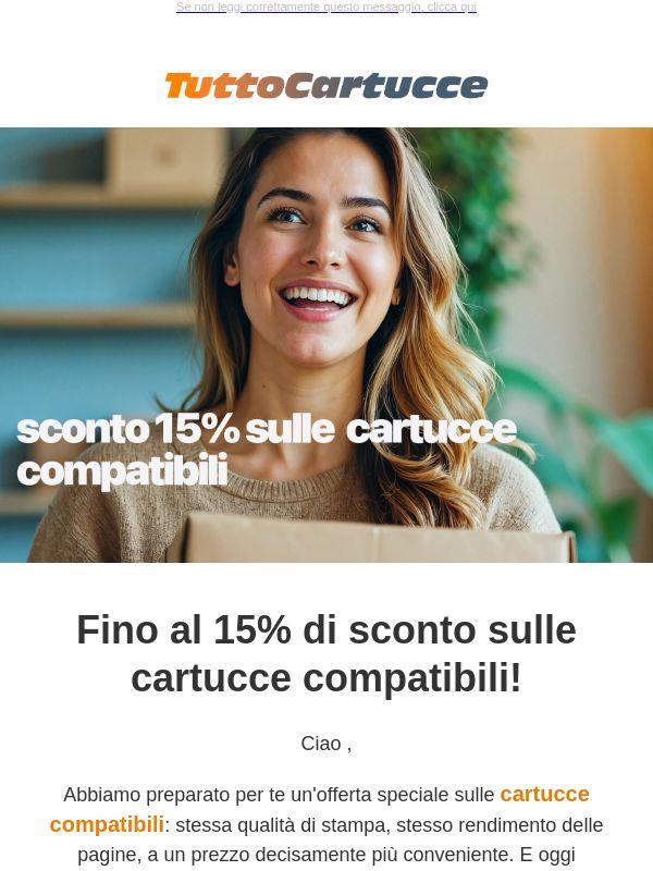 Ultimo Giorno: fino al -15% sulle cartucce compatibili!