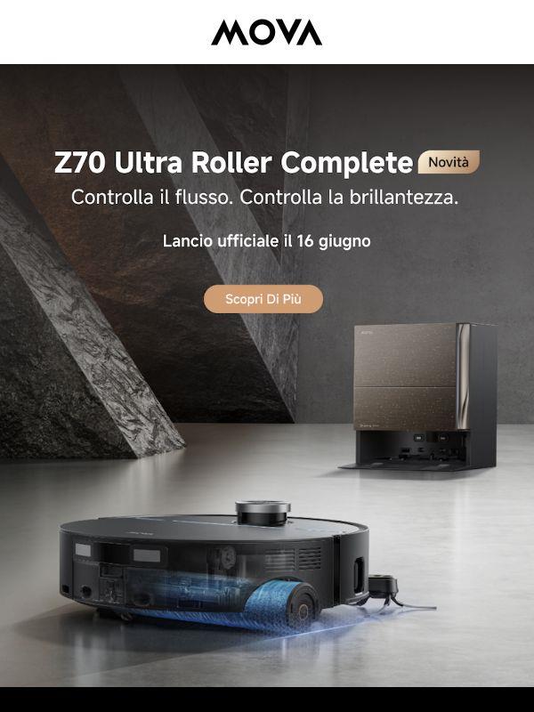 Inside MOVA: Anteprima completa del Z70 Ultra Roller Complete e nuovi arrivi per la cura del giardino