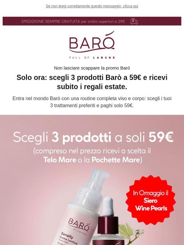 Prova Barò: 3 prodotti a 59€ + 2 regali