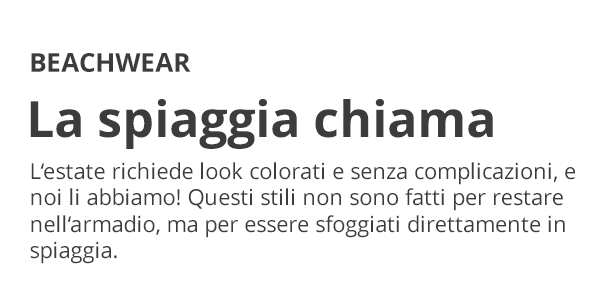 Beachwear - La spiaggia chiama