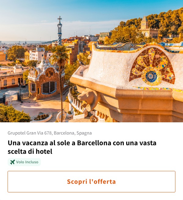 Una vacanza al sole a Barcellona con una vasta scelta di hotel