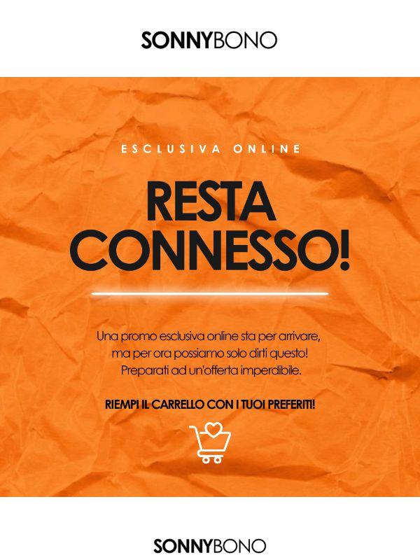 Resta connesso e riempi il carrello🛒
