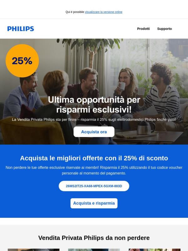 🚨 ULTIMA OPPORTUNITÀ: 25% di sconto nella Vendita Privata Philips!