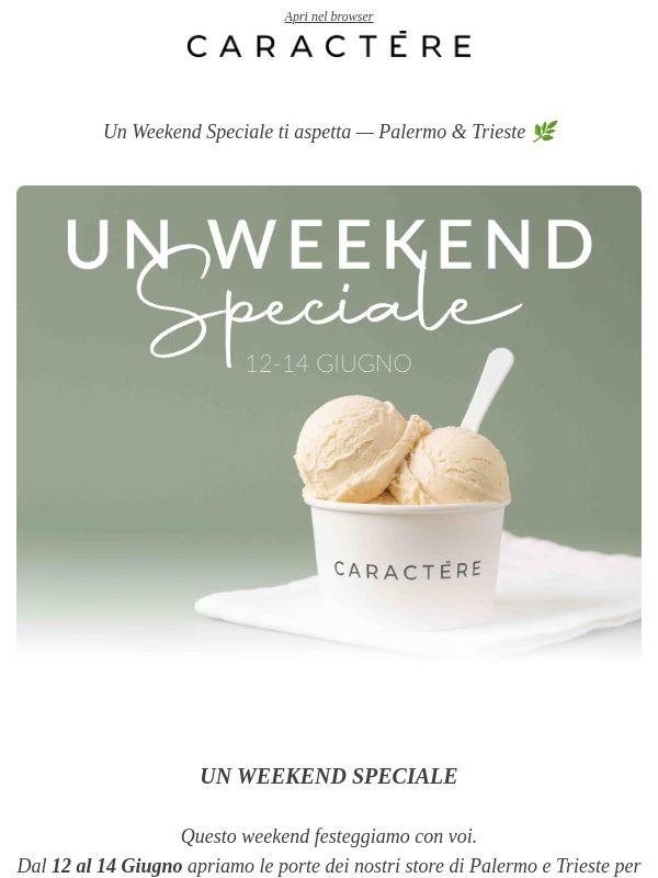 Un Weekend Speciale ti aspetta 🌿