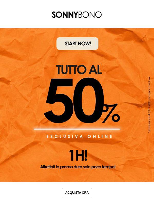 Tutto 50% inizia ora!💥