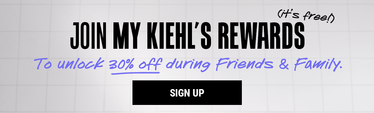 Join My Kiehl's Rewards