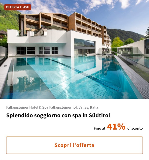 Splendido soggiorno con spa in Südtirol