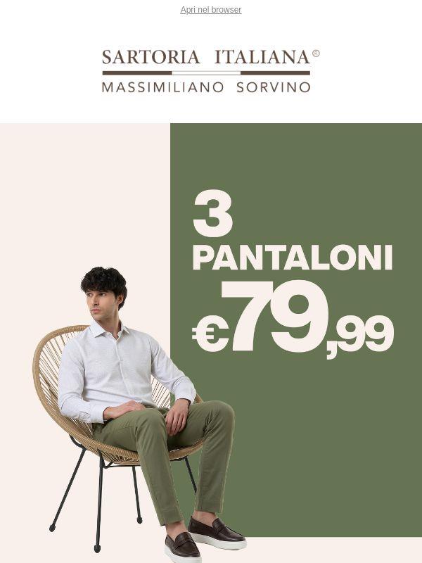 3 pantaloni a 79,99 euro