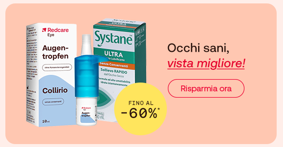 &ldquo;Collirio Redcare Eye e gocce oculari Systane Ultra con offerta fino al -60%. Testo: &lsquo;Occhi sani, vista migliore!&rsquo; e pulsante &lsquo;Risparmia ora&rsquo;.&rdquo;