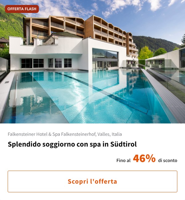 Splendido soggiorno con spa in Südtirol