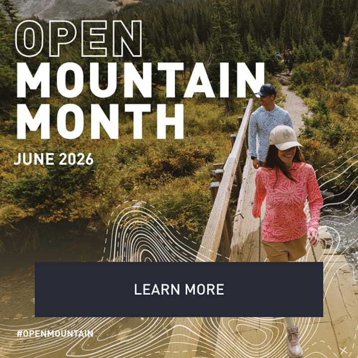 OPEN MOUNTAIN MONTH - LEARN MORE
