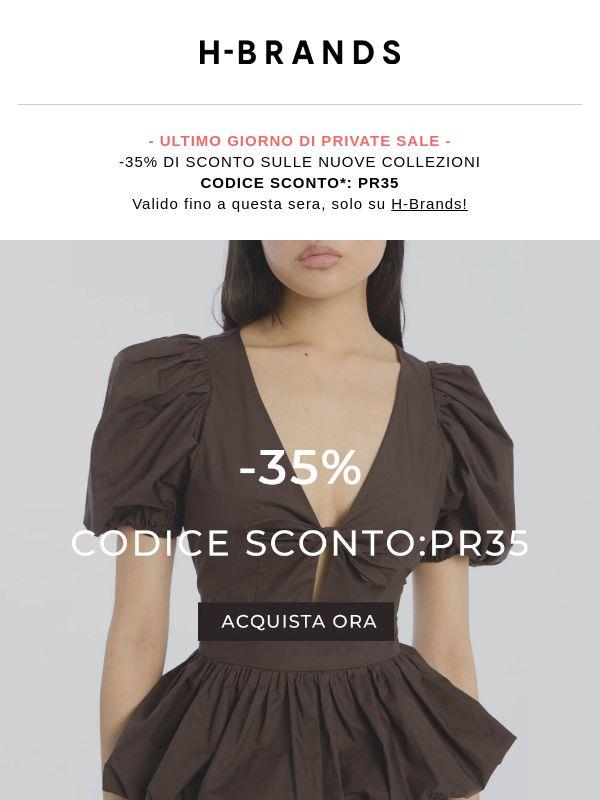 Ultimo giorno | Private Sale -35% ⏰