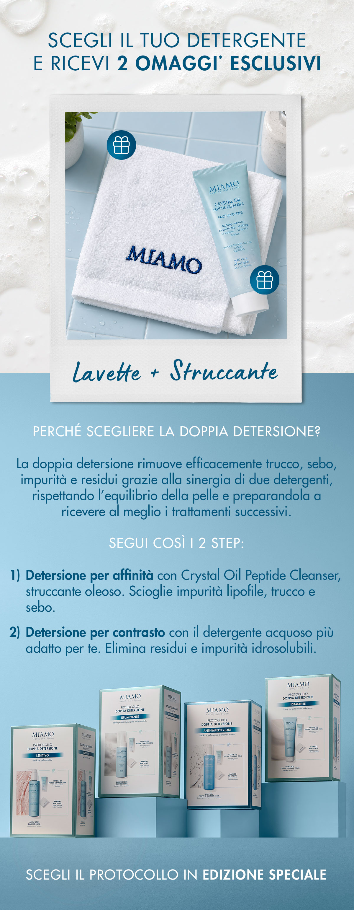 scegli il tuo detergente e ricevi due omaggi esclusivi