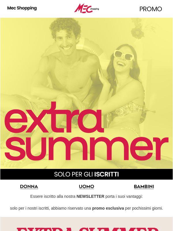 Solo per gli iscritti:🔥EXTRA SUMMER