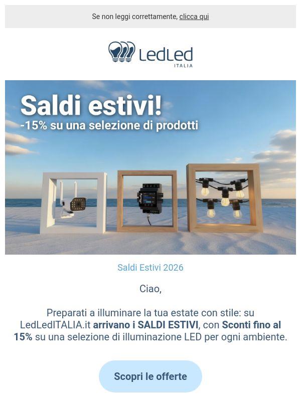 !  🎉 SALDI ESTIVI: -15% di pura luce! ☀️