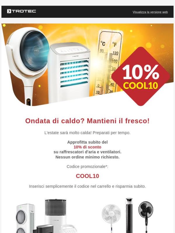 ☀️ 10% di sconto su raffrescatori d'aria e ventilatori