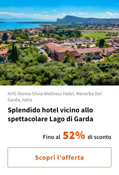 Splendido hotel vicino allo spettacolare Lago di Garda