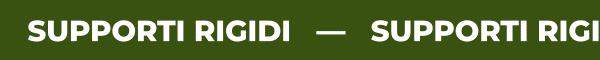 Supporti rigidi al -15%