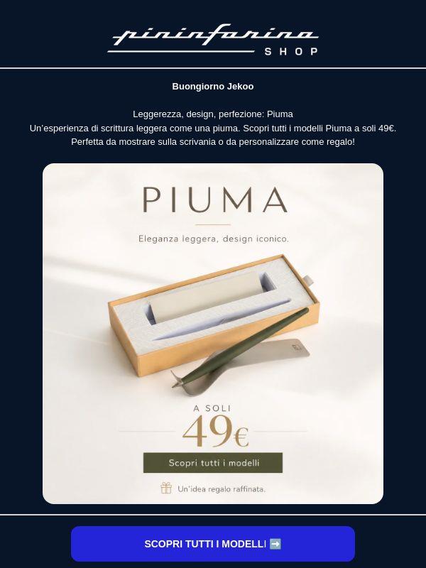 PIUMA, una penna leggerissima e bella da mostrare!