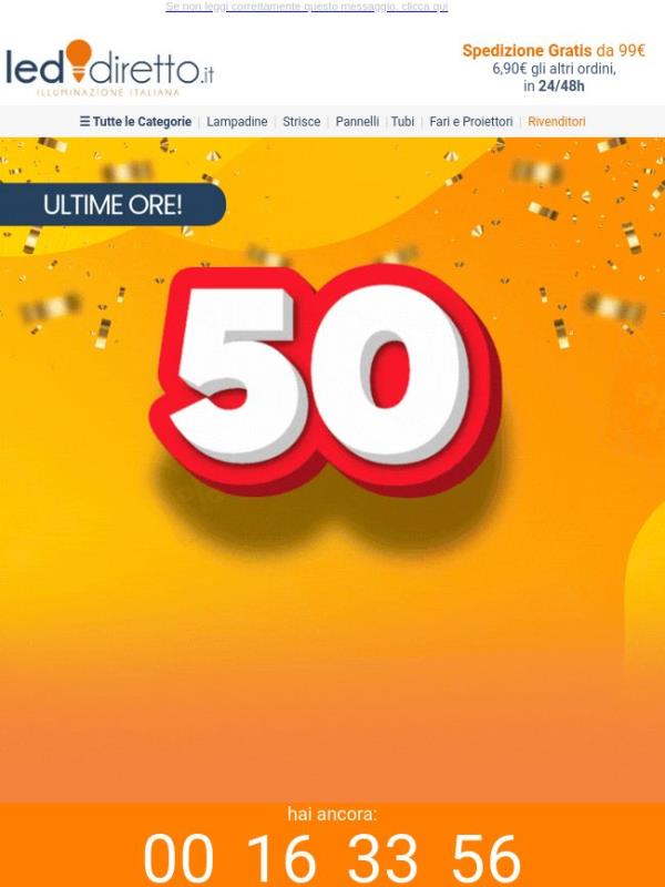 ⏰ ULTIME ORE 🏷️ 50 Special! Metà Prezzo su Tutto per pochi giorni