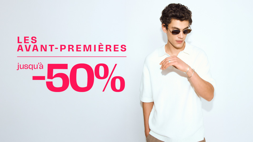 Avant-premi&egrave;res Homme