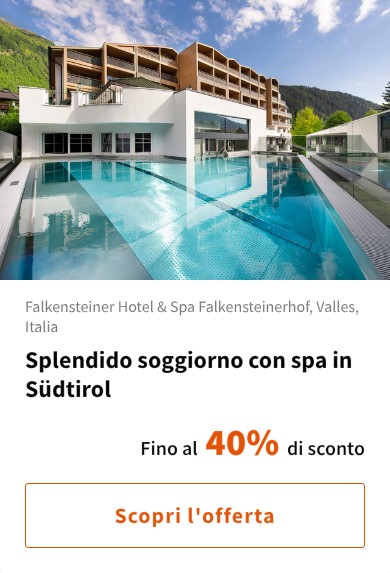 Splendido soggiorno con spa in Südtirol