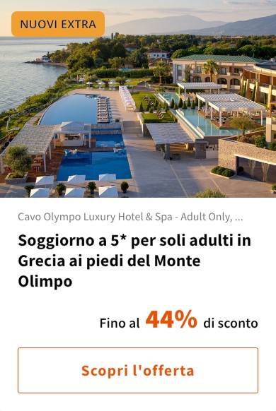 Soggiorno a 5* per soli adulti in Grecia ai piedi del Monte Olimpo