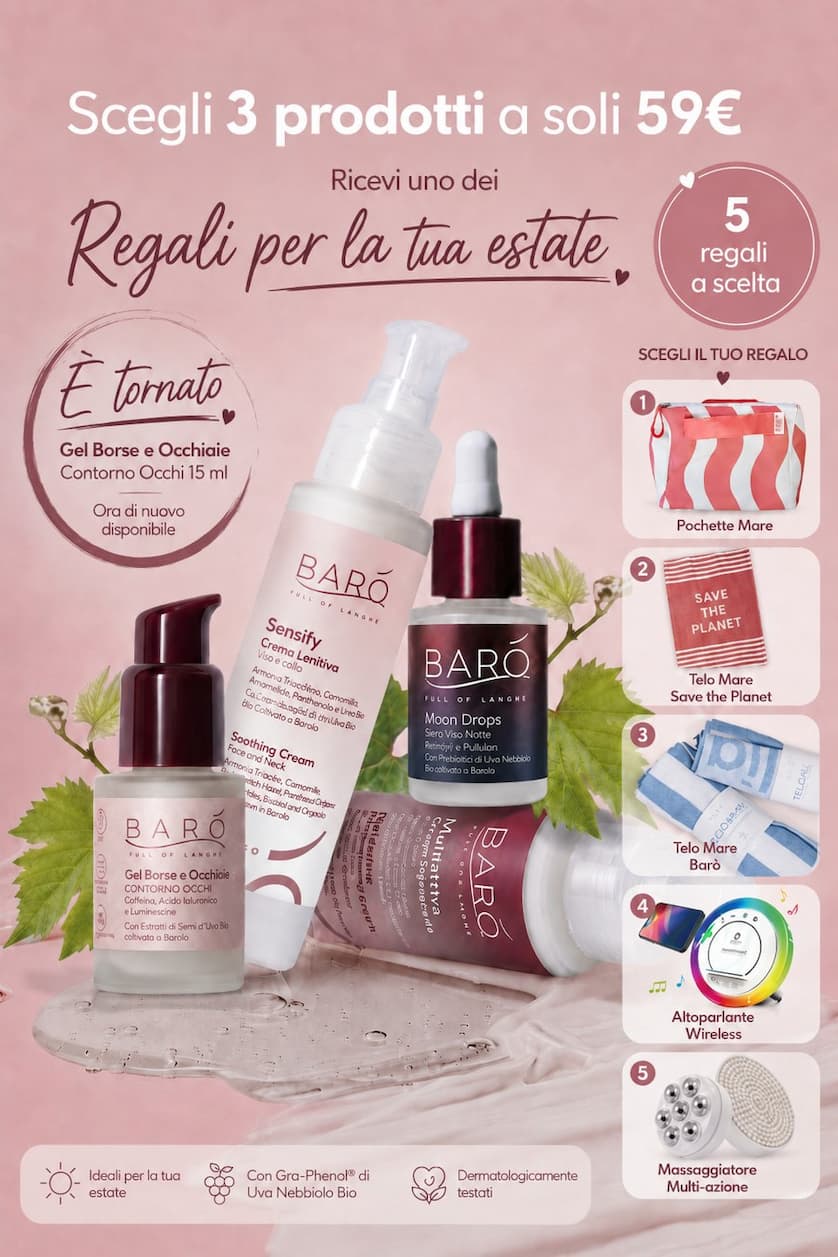 Promo Barò estate: scegli 3 prodotti a 59€ e ricevi uno dei regali per la tua estate.