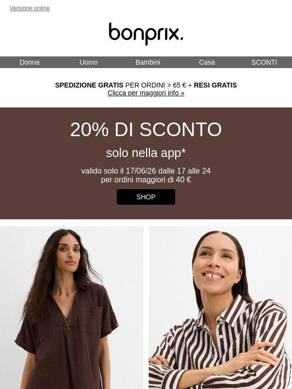 Solo fino alle 24:00: -20% nella app ⏰