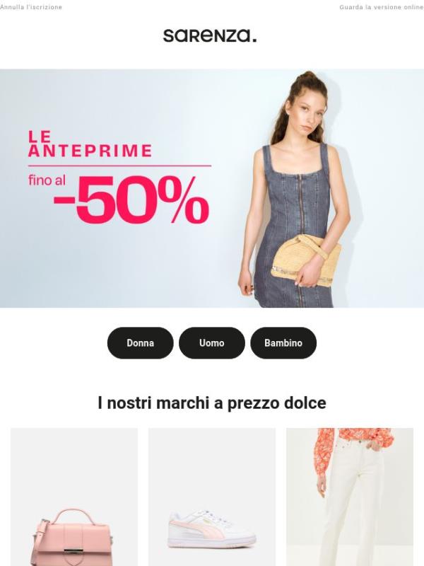 🔥 Spazio alle Le Anteprime! Fino al -50%