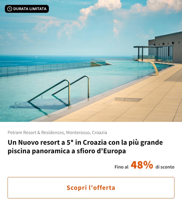 Un Nuovo resort a 5* in Croazia con la più grande piscina panoramica a sfioro d'Europa
