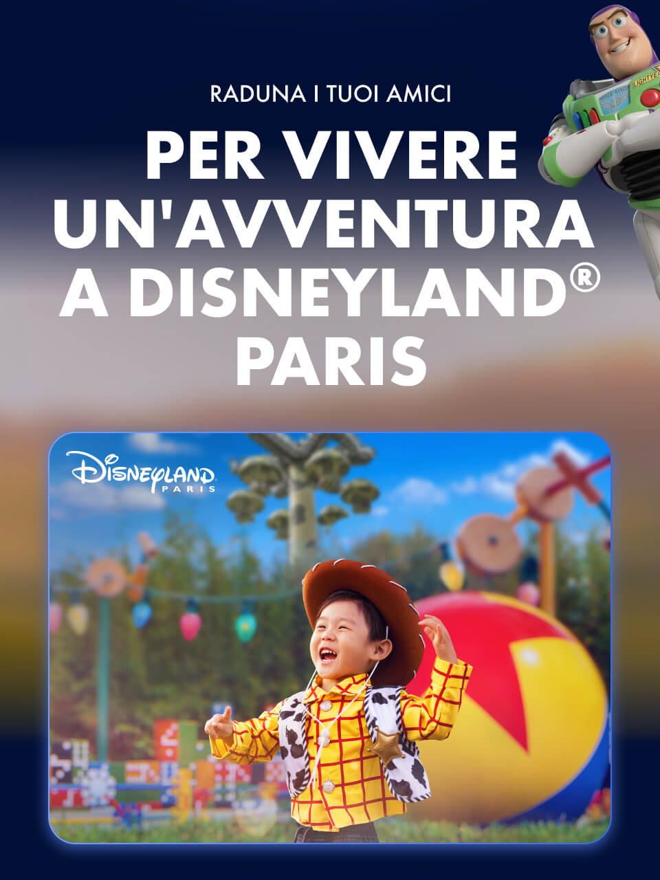 Raduna i tuoi amici | per vivere un'avventura a Disneyland&reg; Paris