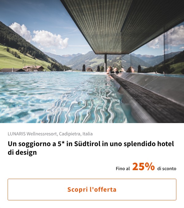 Un soggiorno a 5* in Südtirol in uno splendido hotel di design